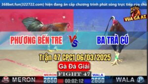 Trận 47 CPC1 6/3/2025 - Anh Phương Bến Tre Và Anh Ba Trà Cú