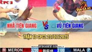 Trận 13 CPC2 23/7/2025 - Anh Nhã Tiền Giang Đụng Anh Vũ Tiềng Giang