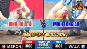 Trận 20 CPC3 16/7/2025 - Anh Đinh Hửu Tài Gặp Anh Minh Long An