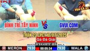 Trận 23 CPC1 10/7/2025- Anh Bình Trí Tây Ninh Gặp GVUI.COM