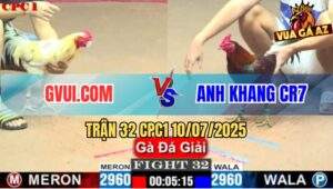 Trận 32 CPC1 10/7/2025 - GVUI.COM Gạt Giò Anh Khang CR7