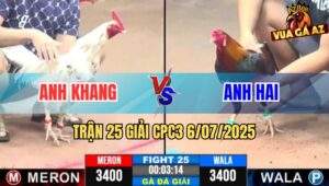 Trận 25 Giải CPC3 6/7/2025 - Anh Khang CR7 Vs Anh Hai