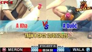 Trận 8 CPC2 13/7/2025 - Gà Điều Anh Quốc Có Pha Lật Kèo Ngoạn Mục