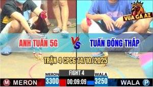 Trận 4 CPC6 14/10/2025 - Gà Úa Đâm Điều Anh Tuấn 5G Mất Sóng Luôn