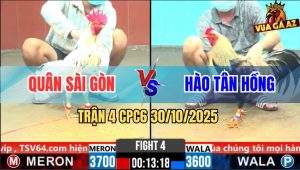 Trận 4 CPC6 30/10/2025 - Gà Chuối Anh Hào Châm Chân Mà Đâm Tịch