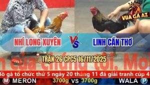 Trận 26 CPC5 16/11/2025 - Anh Nhí Long Xuyên Và Anh Linh Cần Thơ
