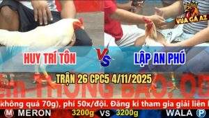 Trận 26 CPC5 4/11/2025 - Anh Huy Trí Tôn Và Anh Lập An Phú