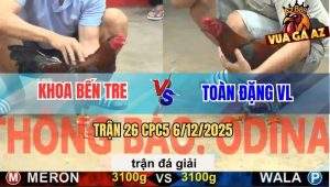 Trận 26 CPC5 6/12/2025 - Anh Khoa Bến Tre Gặp Anh Toàn Đặng Vĩnh Long