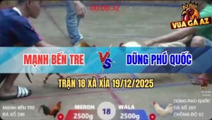Trận 18 Xà Xía 19/12/2025