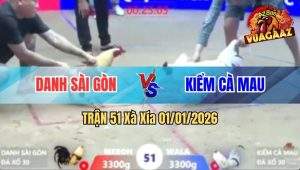 Trận 51 Xà Xía 01/01/2026