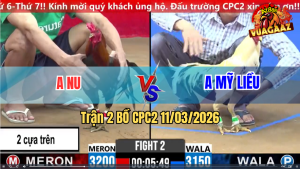 Trận 2 Bồ CPC2 11/3/2026 - Anh Nu Chấp Ngông Gặp Chú Mỹ Liều Hư Hìnhv